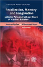 Recollection, Memory and Imagination: Selected Autobiographical Novels of Vladimir Nabokov