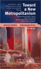 Toward a New Metropolitanism: Reconstituting Public Culture, Urban Citizenship, and the Multicultural Imaginery in New York and Berlin