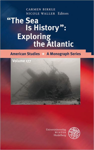 The Sea is History: Exploring the Atlantic