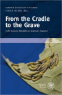 From the Cradle to the Grave: Life-Course Models in Literary Genres