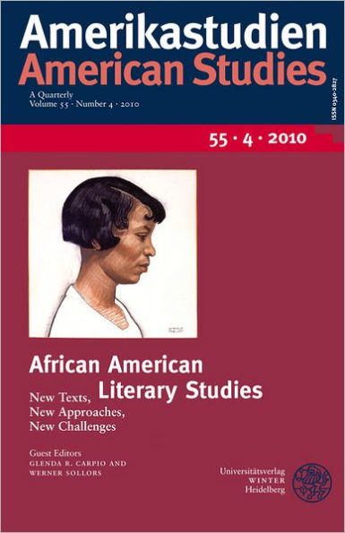 African American Literary Studies: New Texts, New Approaches, New Challenges