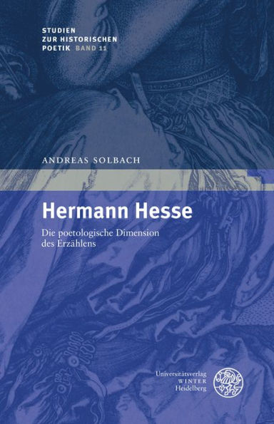 Hermann Hesse: Die poetologische Dimension seines Erzahlens
