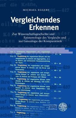 Vergleichendes Erkennen: Zur Wissenschaftsgeschichte und Epistemologie des Vergleichs und zur Genealogie der Komparatistik