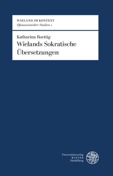 Wielands Sokratische Ubersetzungen