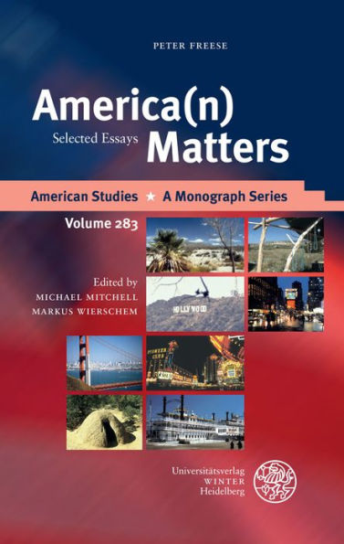 America(n) Matters: Selected Essays