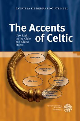 The Accents of Celtic: New Light on the Older and Oldest Stages