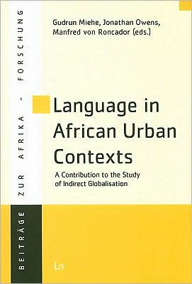 Language in African Urban Contexts: A Contribution to the Study of Indirect Globalisation