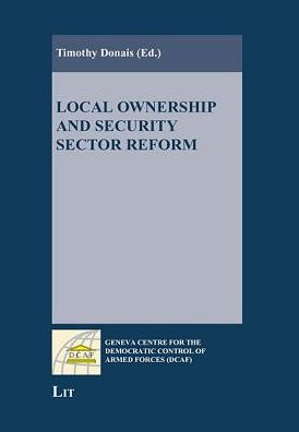 Local Ownership and Security Sector Reform