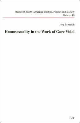 Homosexuality in the Work of Gore Vidal