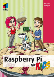 Title: Raspberry Pi für Kids, Author: Michael Weigend