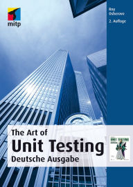 Title: The Art of Unit Testing: Deutsche Ausgabe, Author: Roy Osherove