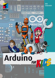 Title: Arduino für Kids, Author: Erik Schernich