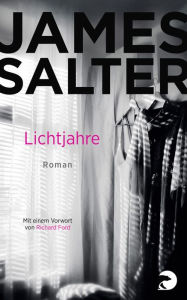 Title: Lichtjahre: Roman, Author: James Salter