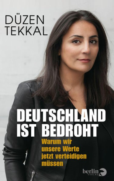 Deutschland ist bedroht: Warum wir unsere Werte jetzt verteidigen müssen
