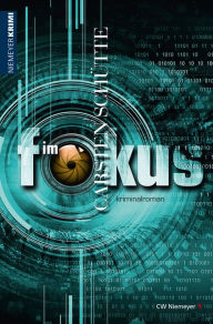Title: Im Fokus: Kriminalroman, Author: Carsten Schütte