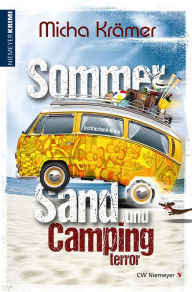 Title: Sommer, Sand und Campingterror: Ostfriesland-Krimi, Author: Micha Krämer