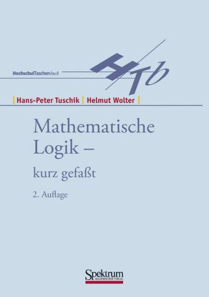 Mathematische Logik - kurzgefasst / Edition 2