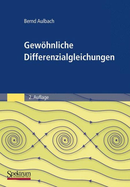 Gewöhnliche Differenzialgleichungen / Edition 2
