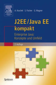 J2EE / Java EE kompakt: Enterprise Java: Konzepte und Umfeld