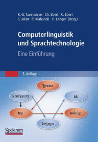 Title: Computerlinguistik und Sprachtechnologie: Eine Einführung, Author: Kai-Uwe Carstensen