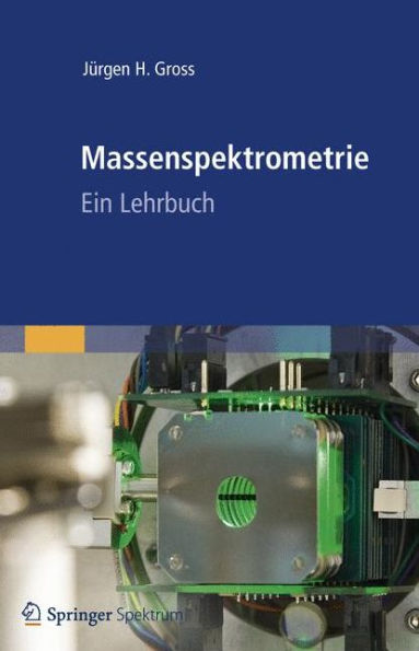 Massenspektrometrie: Ein Lehrbuch