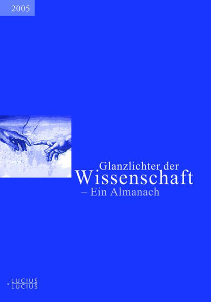 Glanzlichter der Wissenschaft 2005: Ein Almanach