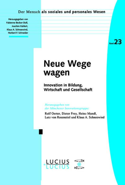 Neue Wege wagen