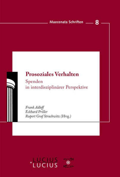 Prosoziales Verhalten: Spenden in interdisziplinärer Perspektive