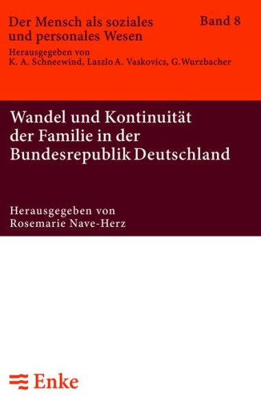 Wandel und Kontinuit t der Familie in der Bundesrepublik Deutschland
