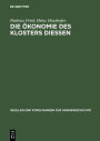 Die Ökonomie des Klosters Diessen: Das Compendium Oeconomicum von 1642