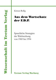 Title: Aus dem Wortschatz der F.D.P., Author: Kirsten Rollig