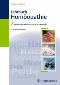 Title: Lehrbuch der Homöopathie: Band 2: Praktische Hinweise zur Arzneiwahl, Author: Gerhard Köhler