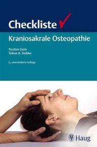 Title: Checkliste Kraniosakrale Osteopathie, Author: Torsten Liem