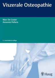Title: Viszerale Osteopathie, Author: Marc De Coster