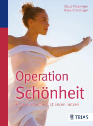 Title: Operation Schönheit: Risiken erkennen, Chancen nutzen, Author: Klaus Plogmeier