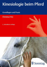 Title: Kinesiologie beim Pferd: Grundlagen und Praxis, Author: Christina Fritz