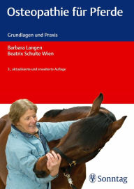 Title: Osteopathie für Pferde: Grundlagen und Praxis, Author: Barbara Langen