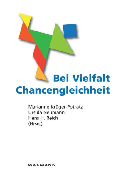 Bei Vielfalt Chancengleichheit: Interkulturelle Pï¿½dagogik und Durchgï¿½ngige Sprachbildung