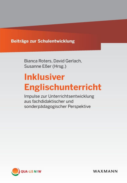 Inklusiver Englischunterricht: Impulse zur Unterrichtsentwicklung aus fachdidaktischer und sonderpï¿½dagogischer Perspektive