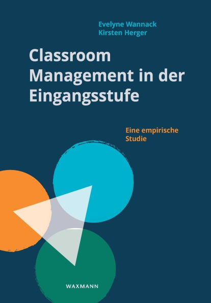 Classroom Management in der Eingangsstufe: Eine empirische Studie