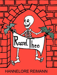 Title: Rassel-Theo, Author: Hannelore Reimann