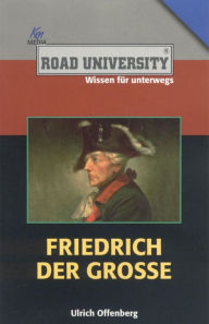 Title: Friedrich der Große, Author: Ulrich Offenberg