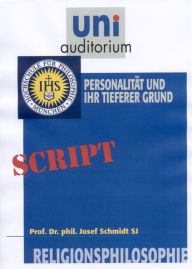 Title: Religionsphilosophie, Teil 4: Personalit, Author: Josef Schmidt