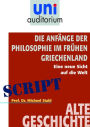 Die Anfänge der Philosophie im frühen Griechenland: Alte Geschichte