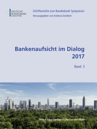 Title: Bankenaufsicht im Dialog 2017, Author: Andreas Dombret