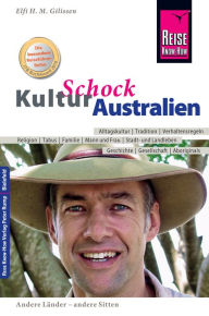 Title: Reise Know-How KulturSchock Australien, Author: Elfi H. M. Gilissen