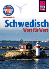 Title: Schwedisch - Wort für Wort: Kauderwelsch-Sprachführer von Reise Know-How, Author: Karl-Axel Daude