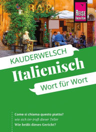 Title: Reise Know-How Kauderwelsch Italienisch - Wort für Wort: Kauderwelsch-Sprachführer Band 22, Author: Ela Strieder