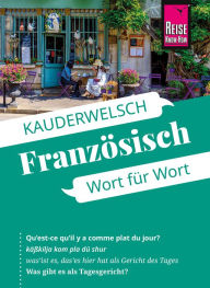 Title: Französisch - Wort für Wort: Kauderwelsch-Sprachführer von Reise Know-How, Author: Gabriele Kalmbach