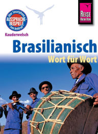 Title: Reise Know-How Kauderwelsch Brasilianisch - Wort für Wort: Kauderwelsch-Sprachführer Band 21, Author: Clemens Schrage
